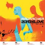 mauracher | zombielove remix